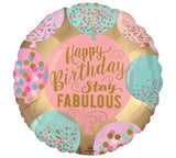 18" Happy Birthday Stay Fabulous