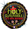 18" Holy Guacamole! It's your birthday